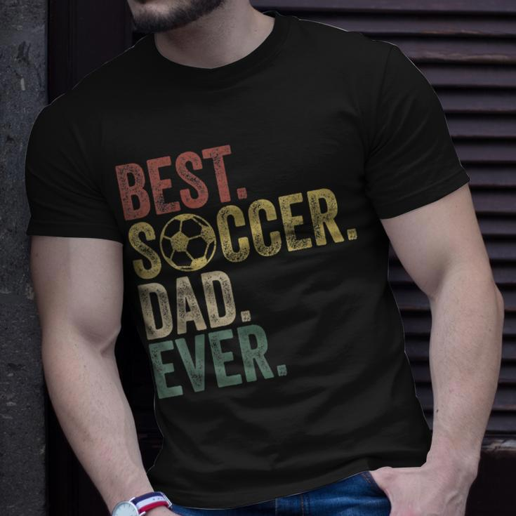 Best Soccer Dad Ever Daddy Fathers Day Vintage Womens Gift Unisex T-Shirt Gifts for Him