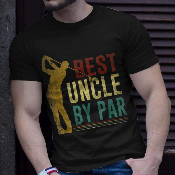 Best Uncle By Par Fathers Day Golf Gift Grandpa Gift Unisex T-Shirt Gifts for Him