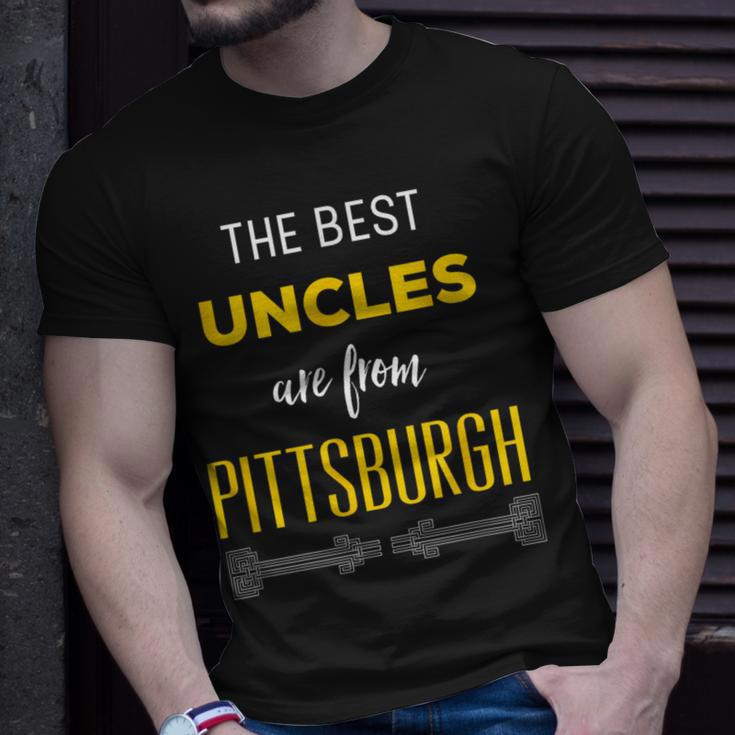 Best Uncles Are From Pittsburgh Yinzer Nephew Niece T-Shirt Gifts for Him