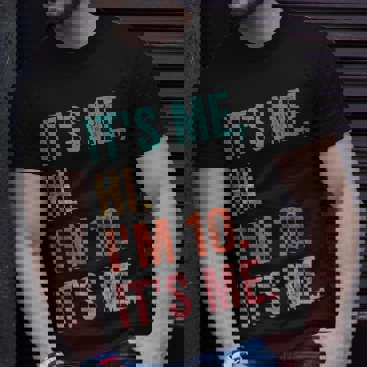 Birthday Family Birthday Its Me Hi Im 10 Its Me T-Shirt Seseable UK