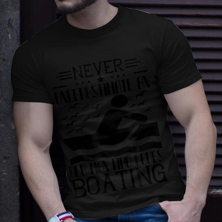 Boating Lover Never Underestimate An Old Man T-Shirt Gifts for Him