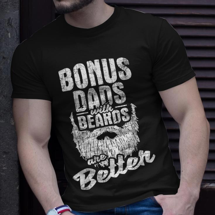Bonus Dads With Beards - Fatherhood Stepdad Stepfather Uncle Unisex T-Shirt Gifts for Him