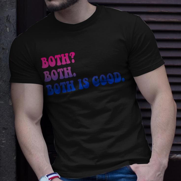 Both Both Both Is Good Bisexual Lgbt Apparel Unisex T-Shirt Gifts for Him