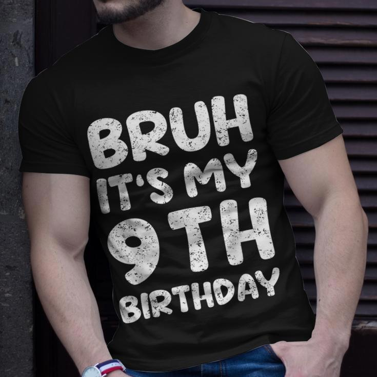 Bruh It's My 9Th Birthday 9 Year Old Birthday T-Shirt Gifts for Him