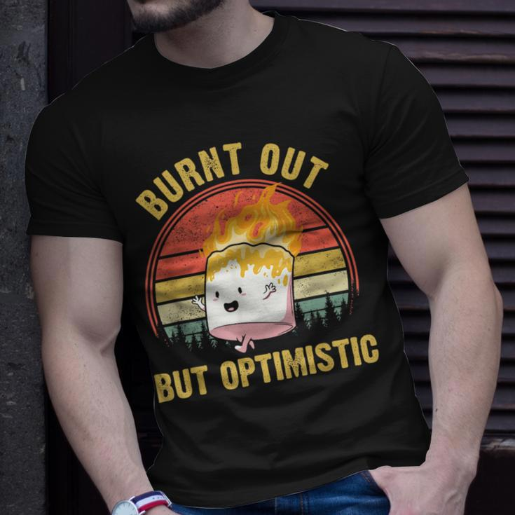 Burnt Out But Optimistic Cute Marshmallow For Camping Camping Funny Gifts Unisex T-Shirt Gifts for Him