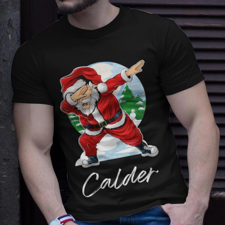 Calder Name Gift Santa Calder Unisex T-Shirt Gifts for Him