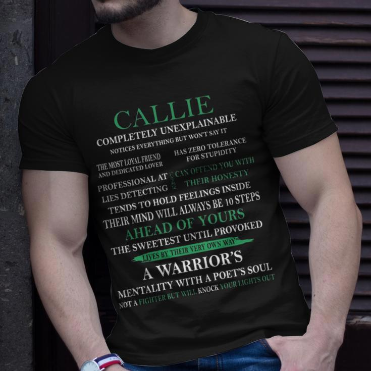 Callie Name Gift Callie Completely Unexplainable Unisex T-Shirt Gifts for Him