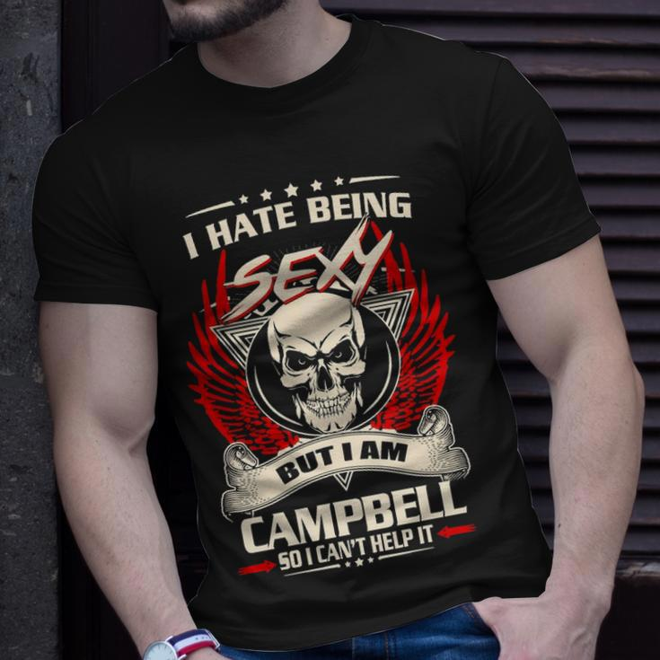 Campbell Name Gift I Hate Being Sexy But I Am Campbell Unisex T-Shirt Gifts for Him