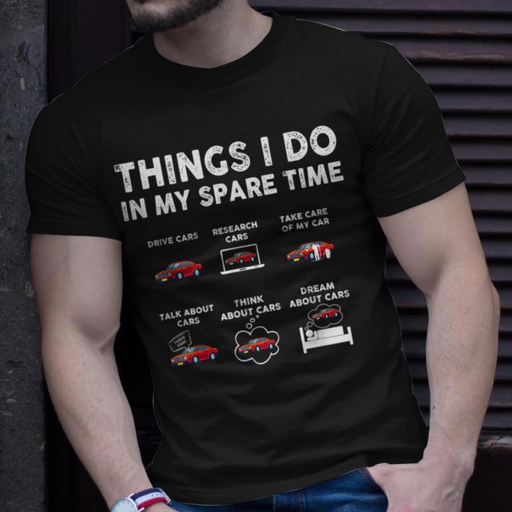 Car Guy Things I Do In My Spare Time Funny Muscle Cars Lover Cars Funny Gifts Unisex T-Shirt Gifts for Him