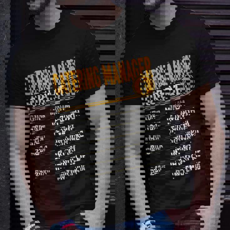 Catering Manager Hourly Rate Catering Supervisor T-Shirt Gifts for Him