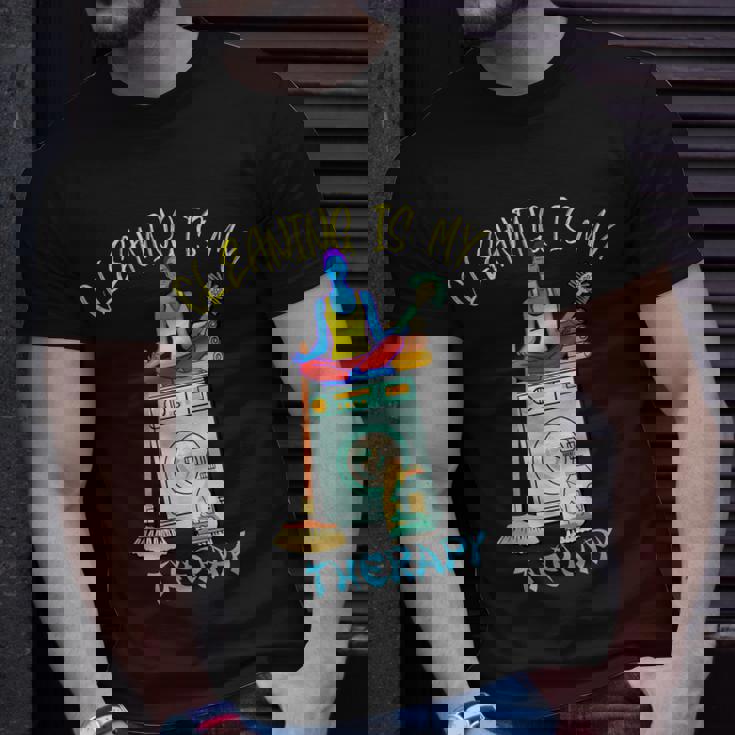 Cleaning Lady Cleaning Is My Therapy Housekeeper Unisex T-Shirt Gifts for Him