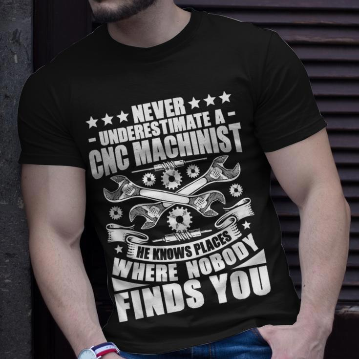 Cnc Operator Never Underestimate A Cnc Machinist T-Shirt Gifts for Him