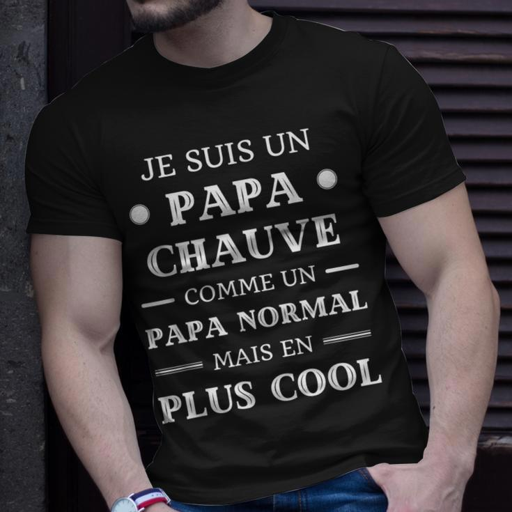 Cool Bald Dad Humour Bald Man Funny Gift For Mens Gift For Women Unisex T-Shirt Gifts for Him