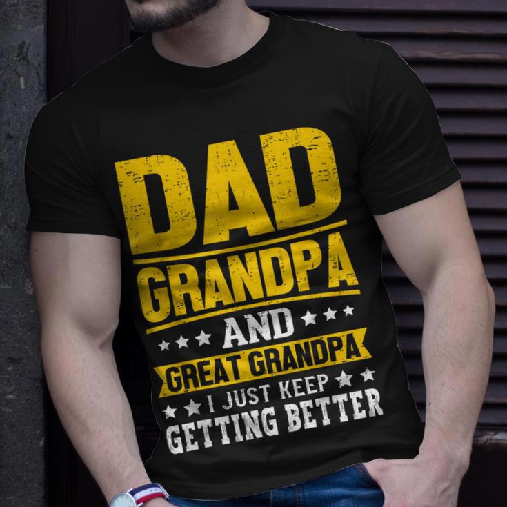 Dad Grandpa And Great Grandpa For Fathers Day Gift For Mens Unisex T-Shirt Gifts for Him