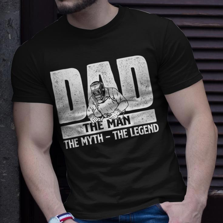 Dad Man Myth Legend - Welder Iron Worker Metalworking Weld Unisex T-Shirt Gifts for Him