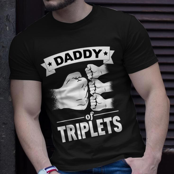 Dad Of Triplets Gift Daddy Father Pregnancy Announcemet Gift For Mens Unisex T-Shirt Gifts for Him