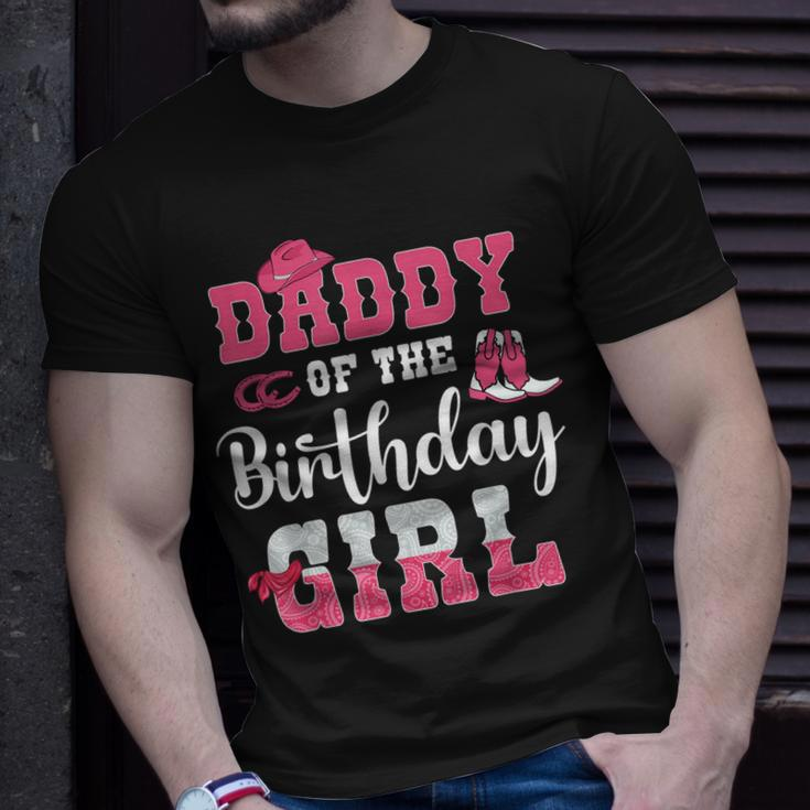 Daddy Of The Birthday Girl Western Cowgirl Themed 2Nd Bday Unisex T-Shirt Gifts for Him