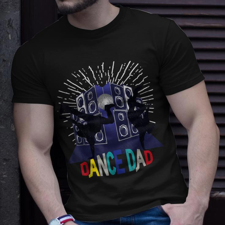 Dance Dad For Men Dancing Father Ballet Daddy Hip Hop Unisex T-Shirt Gifts for Him