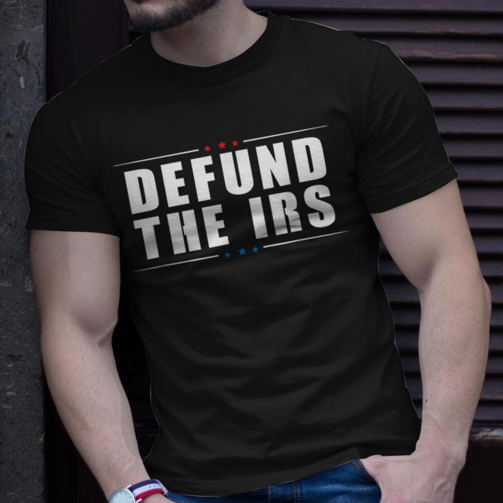 Defund The Irs - Anti Irs - Anti Government Politician Unisex T-Shirt Gifts for Him