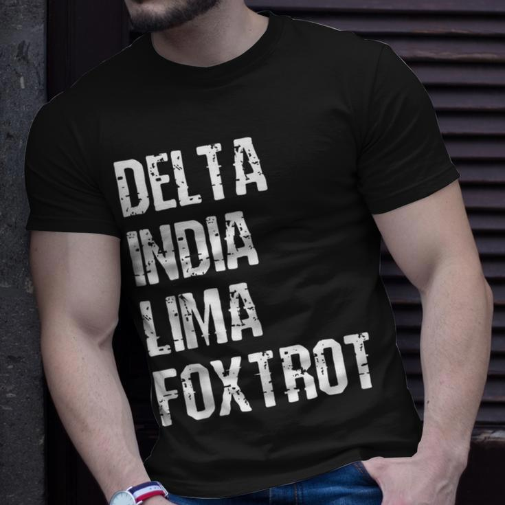 Delta India Lima Foxtrot Dilf Father Dad Funny Joking Unisex T-Shirt Gifts for Him