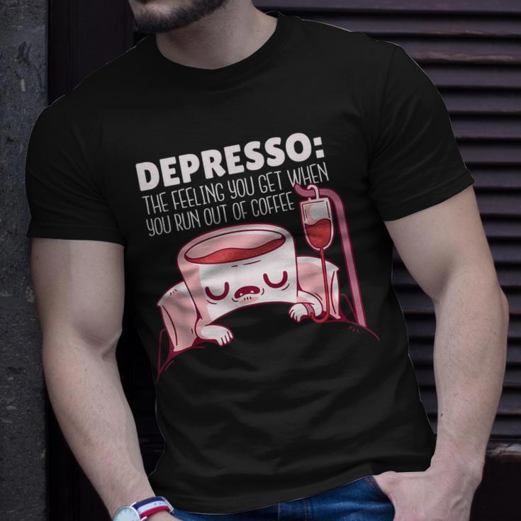 Depresso Funny Coffee More Espresso Less Depresso Unisex T-Shirt Gifts for Him