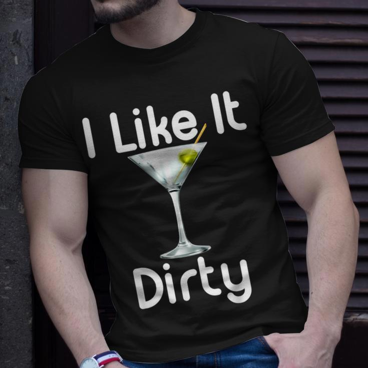 I Like It Dirty Martini Happy Hour For Drinker T-Shirt Gifts for Him