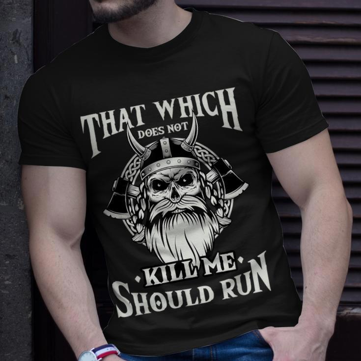 Which Does Not Kill Me Should Run Norse Viking Mythology T-Shirt Gifts for Him