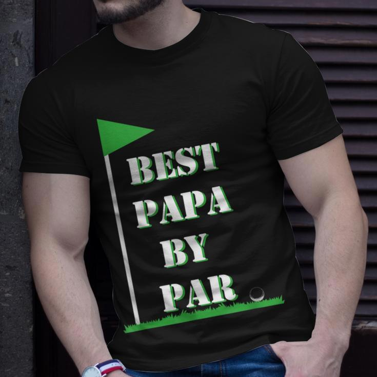 Fathers Day Best Papa By Par Funny Golf Gift Unisex T-Shirt Gifts for Him