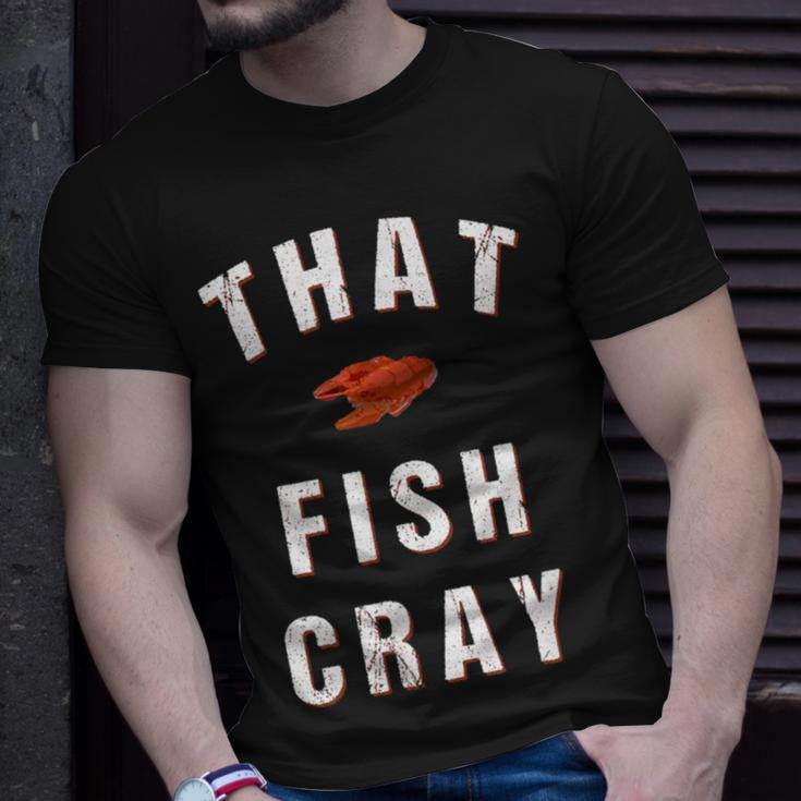 That Fish Cray Crayfish Crawfish Boil T-Shirt Gifts for Him