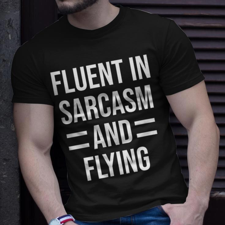Fluent In Sarcasm And Flying Funny Pilot Unisex T-Shirt Gifts for Him
