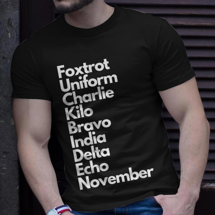 Foxtrot Uniform Charlie Kilo Bravo India Delta Echo Nov T-Shirt Gifts for Him