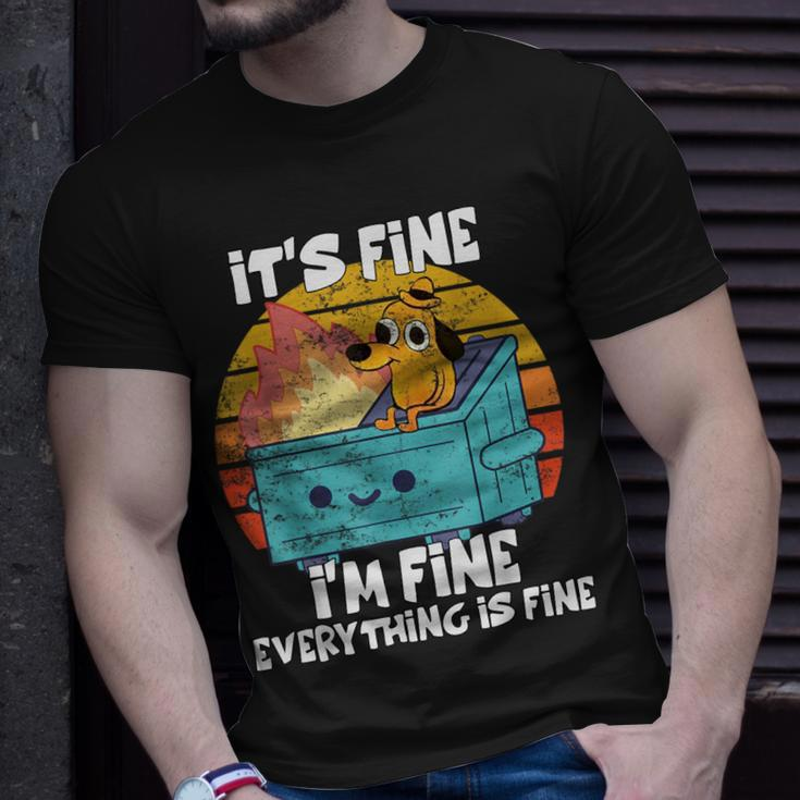 Dumpster Its Fine I'm Fine Everything Is Fine Dog Meme T-Shirt Gifts for Him
