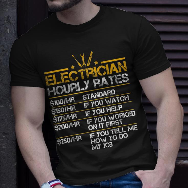 Funny Electrician Hourly Rates Lineman Men Electrician Dad Unisex T-Shirt Gifts for Him