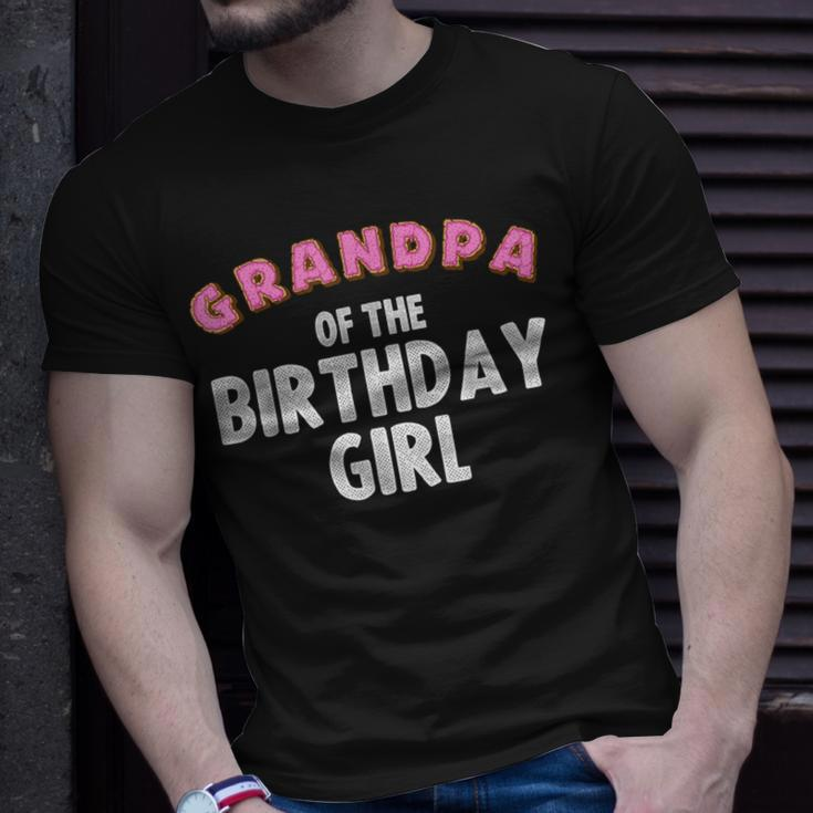 Funny Grandpa Of The Birthday Girl Gift For Donut Lover Men Grandpa Funny Gifts Unisex T-Shirt Gifts for Him