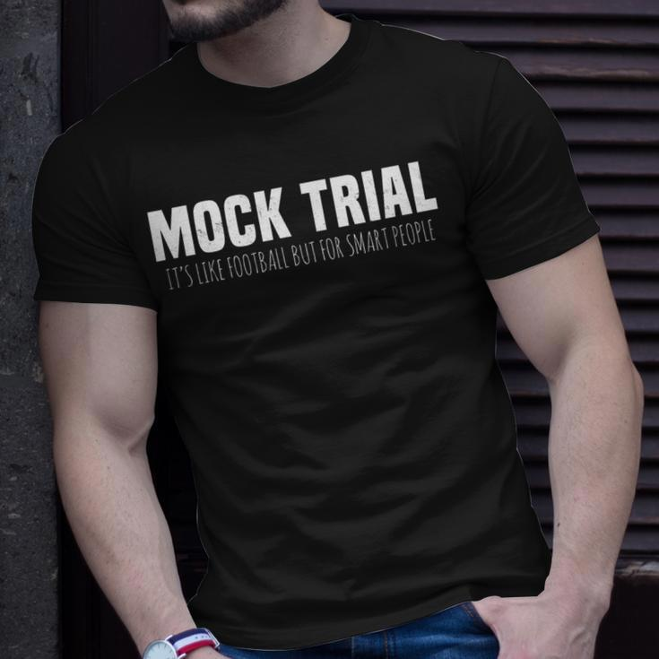 Funny Mock Trial Football For Smart People Laws Lawyer Football Funny Gifts Unisex T-Shirt Gifts for Him