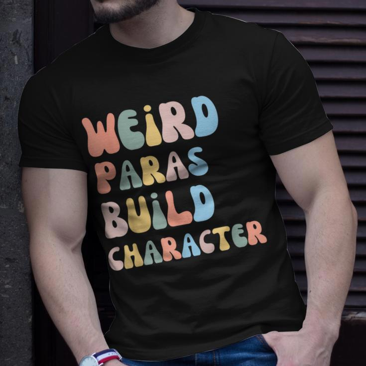 Weird Paras Build Character Para Paraprofessional T-Shirt Gifts for Him