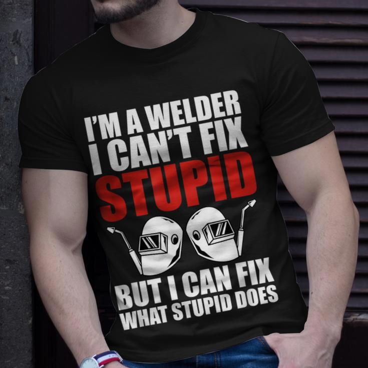 Welding Fabricator Welder Worker Can't Fix Stupid T-Shirt Gifts for Him