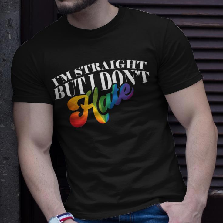 Gay Pride Support Im Straight But I Dont Hate Unisex T-Shirt Gifts for Him