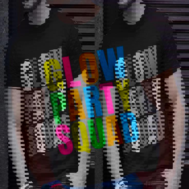 Glow Party Squad Birthday Glow Party Unisex T-Shirt Gifts for Him