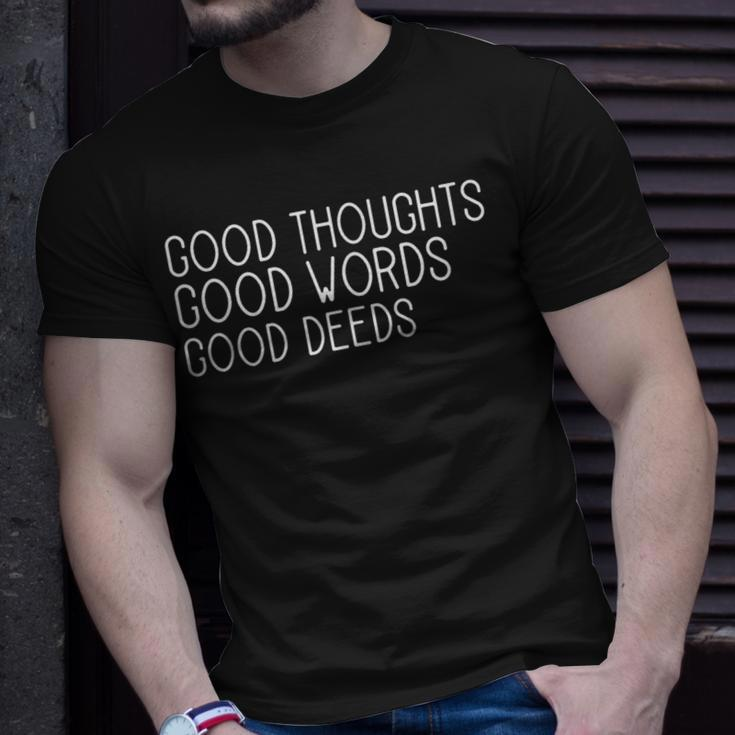 Good Thoughts Good Words Good Deeds Slogan Positive Quote T-Shirt Gifts for Him
