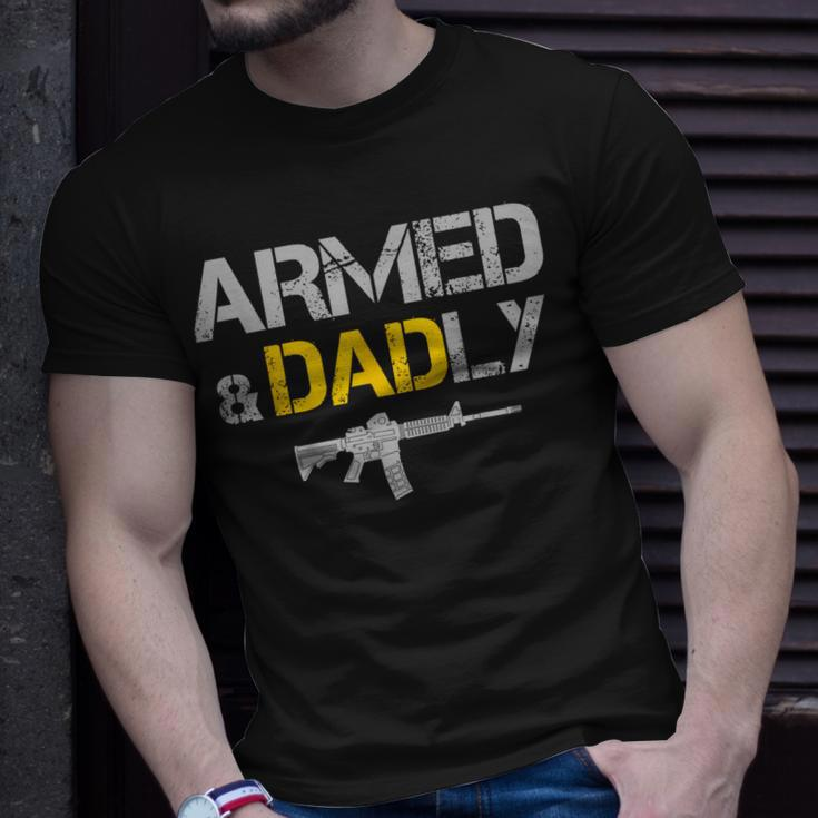 Guns Armed And Dadly Funny Deadly Father Unisex T-Shirt Gifts for Him