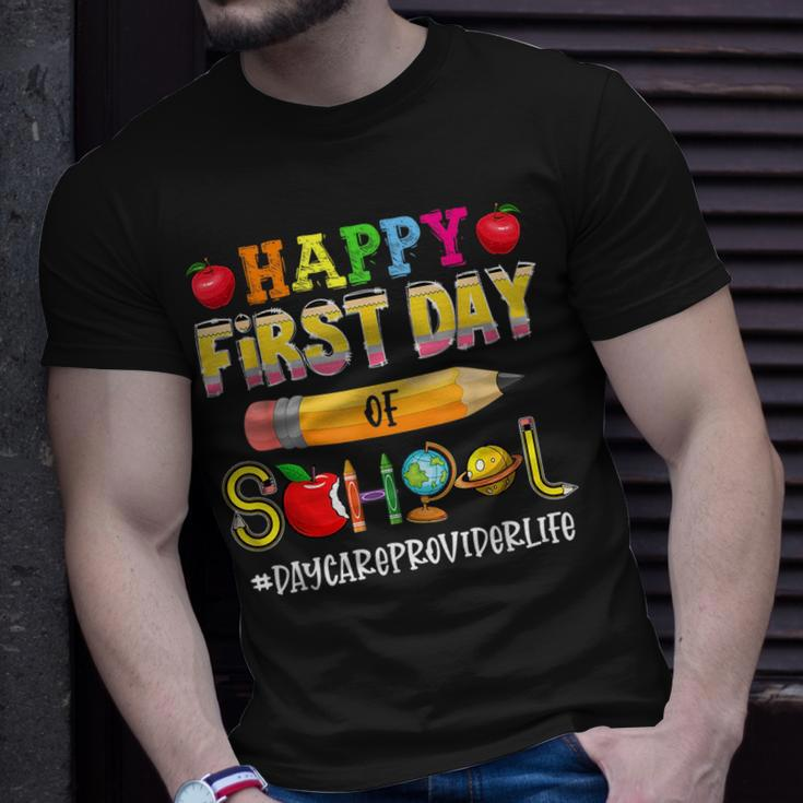 Happy First Day Of School Daycare Provider Daycare Teacher Gifts For Teacher Funny Gifts Unisex T-Shirt Gifts for Him