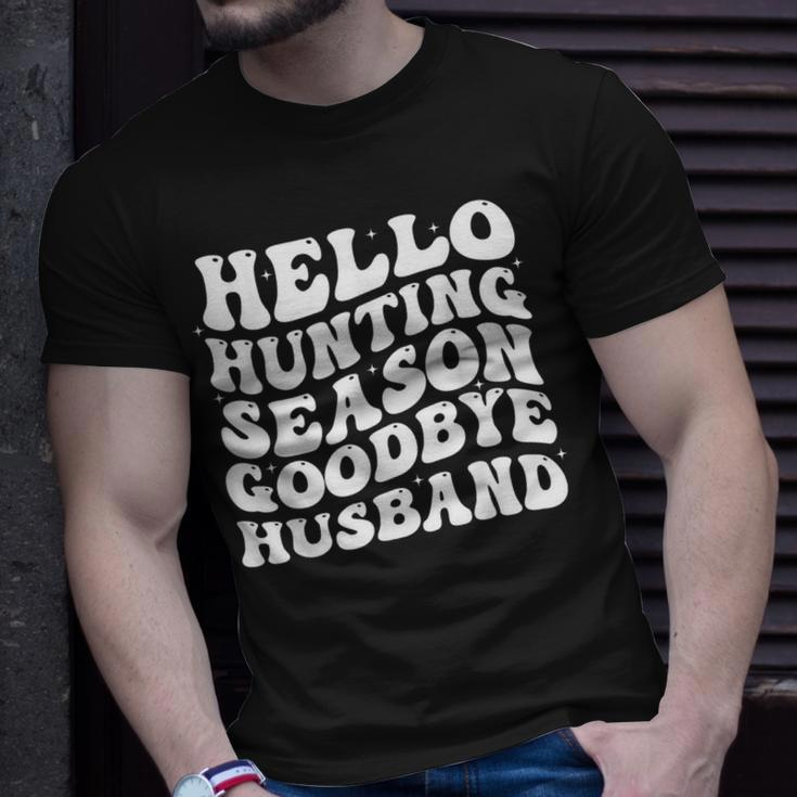 Hello Hunting Season Goodbye Husband T-Shirt Gifts for Him