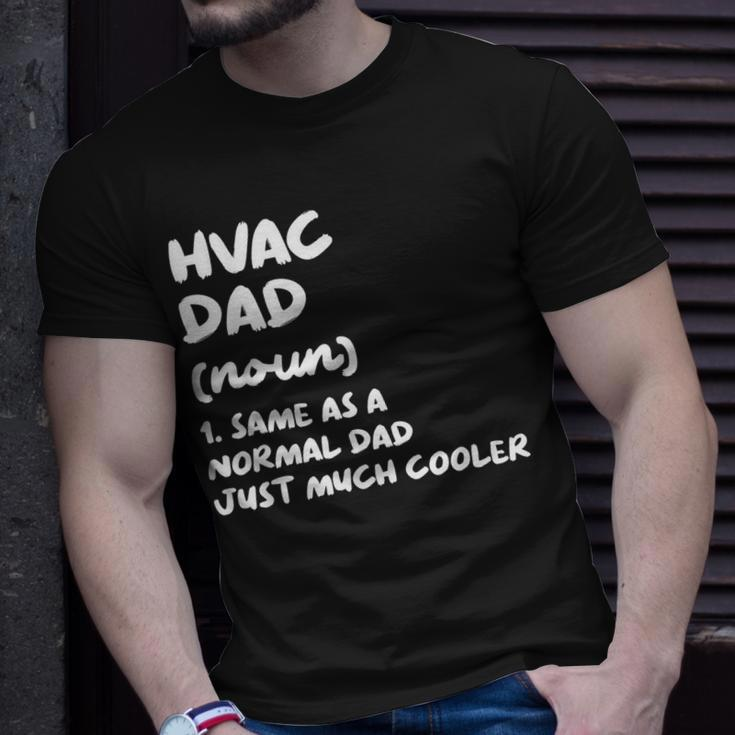 Hvac Dad Definition Funny Hvac Technician Unisex T-Shirt Gifts for Him