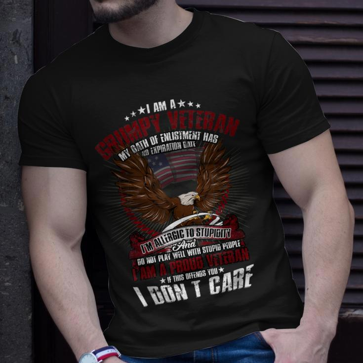 I Am A Grumpy Veteran July 4Th Freedom Veterans Day Gift Unisex T-Shirt Gifts for Him