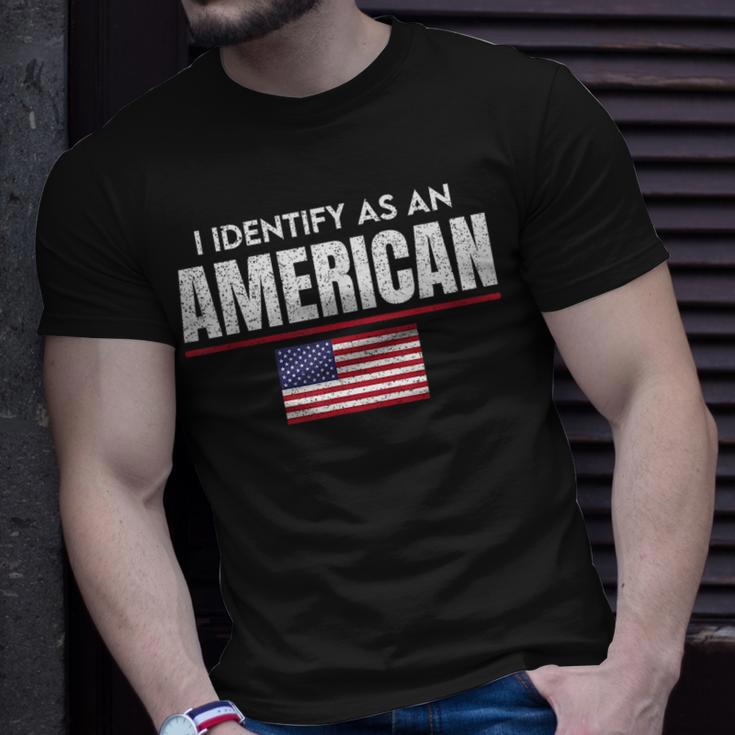 I Identify As An American No Identity Politics Usa Flag Usa Funny Gifts Unisex T-Shirt Gifts for Him