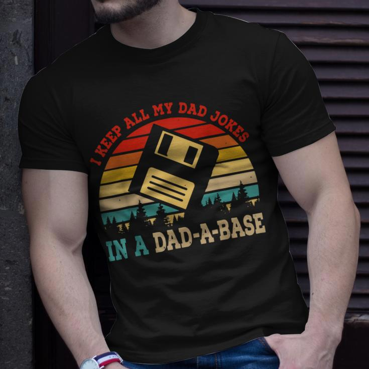 I Keep All My Dad Jokes In A Dadabase Fathers Day Gift Unisex T-Shirt Gifts for Him