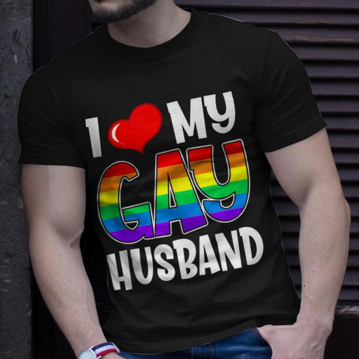 I Love My Gay Husband Lgbt Gay Pride Month Family Gift For Women Unisex T-Shirt Gifts for Him