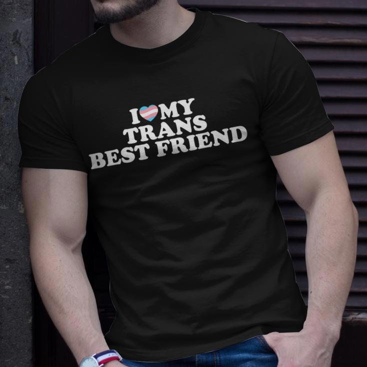 I Love My Trans Best Friend Unisex T-Shirt Gifts for Him