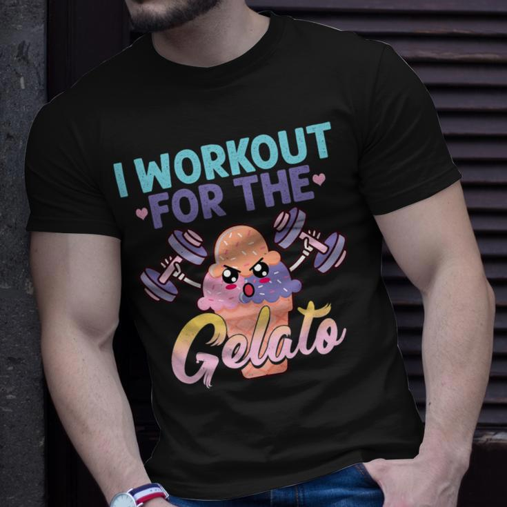 I Workout For The Gelato Shirt Funny Workout Fitness Unisex T-Shirt Gifts for Him